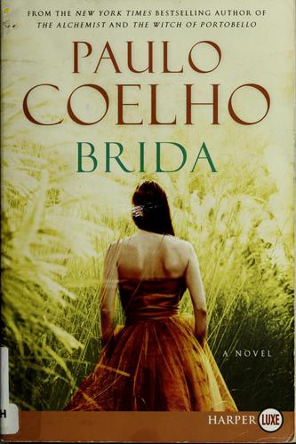 Brida (2008, HarperLuxe)