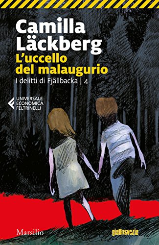 L'uccello del malaugurio. I delitti di Fjällbacka (Paperback, 2018, Marsilio)