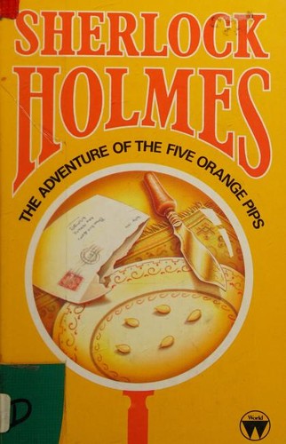 The Adventure of the Five Orange Pips (Sherlock Holmes) (Paperback, 1986, Egmont Childrens Books)