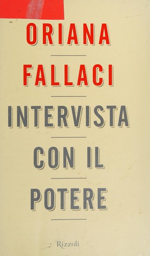 Intervista con il potere (Italian language, 2009, Rizzoli)