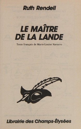 Le maître de la lande (French language, 1988, Librairie des Champs-Elysées)