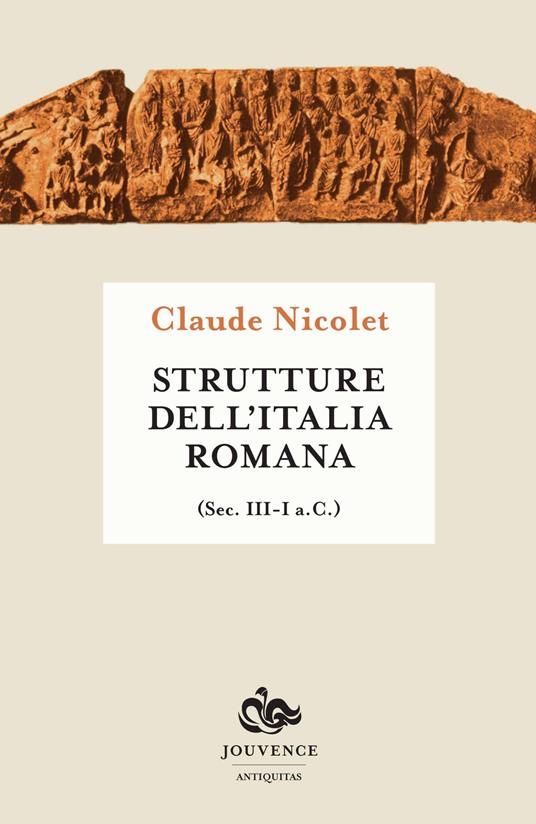 Strutture dell'Italia romana (2014, Editoriale Jouvence)