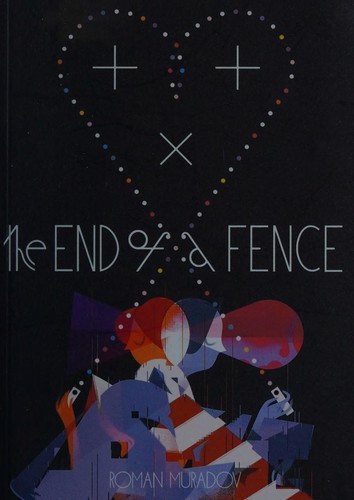 Roman Muradov: The end of a fence (2015, Grafiskie Stāsti)