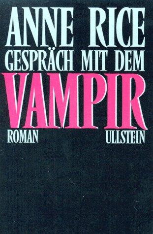 GesprÃ¤ch mit dem Vampir. (Paperback, 1989, Ullstein Tb)