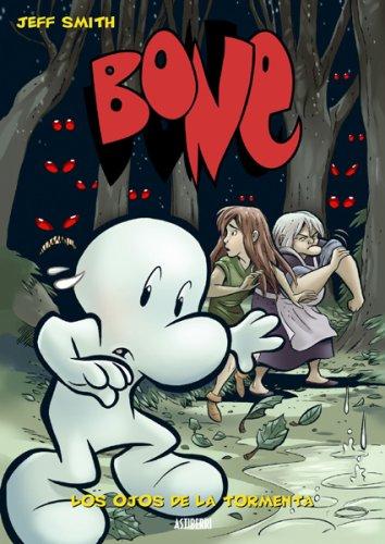 Bone vol. 3: Los ojos de la tormenta: Bone vol. 3 (Hardcover, Spanish language, 2007, Public Square Books)