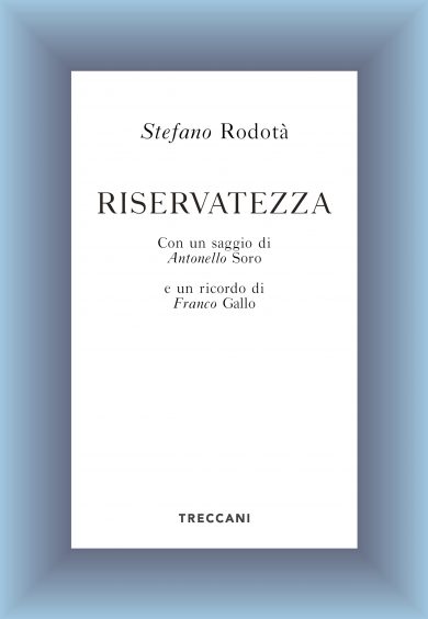 Riservatezza (Paperback, Italiano language, 2021, Treccani)