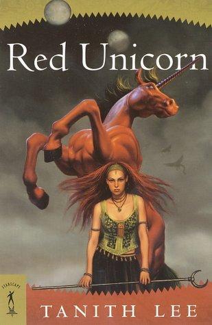 Tanith Lee: Red Unicorn (Paperback, Starscape)