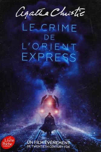 Le crime de l'Orient-Express (French language, 2017, Le Livre de Poche Jeunesse)
