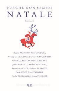 Purché non sembri Natale (Paperback, Italiano language, 2018, Rizzoli)