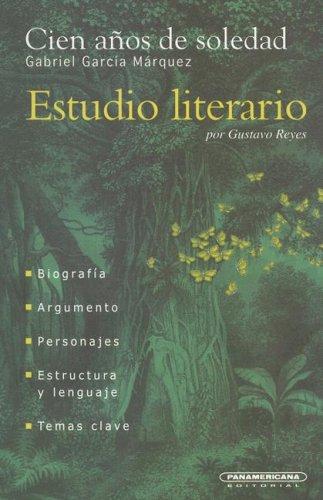 Cien Anos de Soledad (Estudio Literario) (Paperback, Spanish language, 2003, Panamericana Editorial)