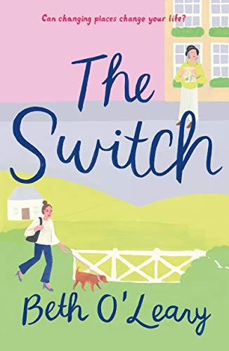 The Switch (Paperback, 2020, Flatiron Books)