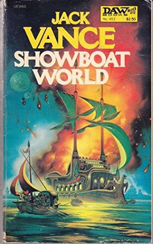 Jack Vance: Showboat World (Paperback, 1981, DAW)