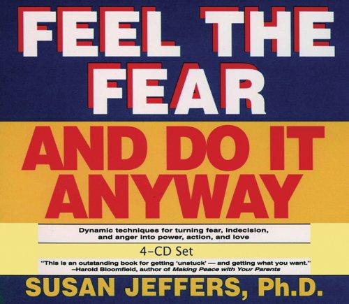 Susan Jeffers: Feel the Fear and Do It Anyway (AudiobookFormat, 2005, Hay House)