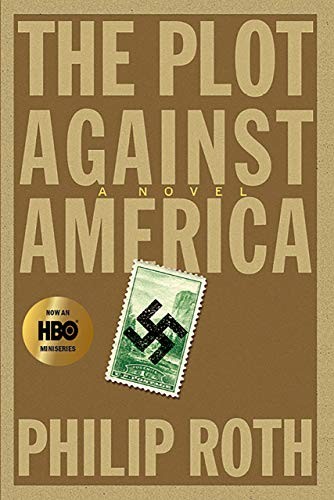 The Plot Against America (Hardcover, 2020, Houghton Mifflin Harcourt)
