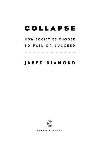 Collapse : how societies choose to fail or succeed (2006)