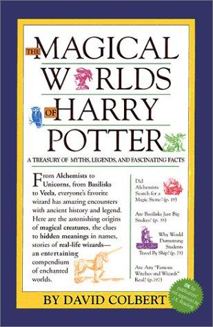 David Colbert: The magical worlds of Harry Potter (2001, Lumina Press)