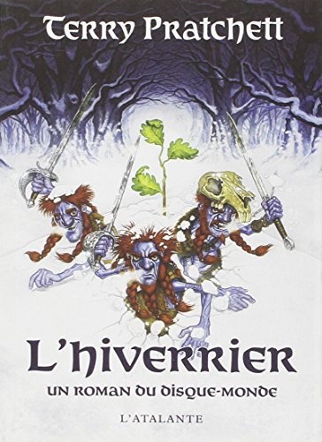 "l'hiverrier ; un roman du disque-monde" (2009, Atalante (L'))