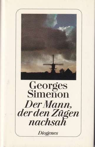 Der Mann, der den Zügen nachsah (Hardcover, German language, 2002, Diogenes)