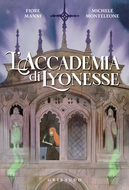 Fiore Manni, Michele Monteleone: L'Accademia di Lyonesse (Hardcover, Gribaudo)