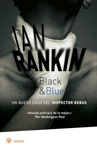 Ian Rankin: Black & blue (Paperback, Spanish language, 2001, RBA)