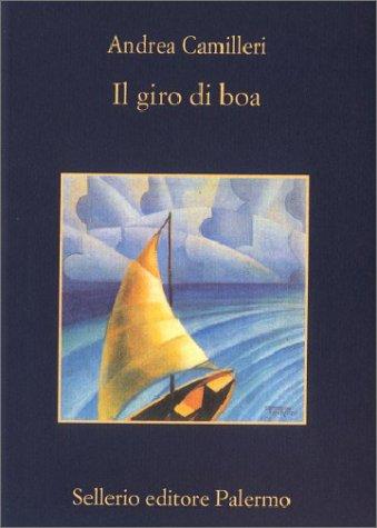 Il Giro Di Boa (Hardcover, Italiano language, 2003, Sellerio)