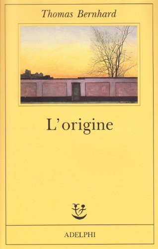 L'origine. Un accenno (Paperback, 1982, Adelphi)
