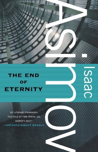 The End of Eternity (Paperback, 2011, Orb Books)