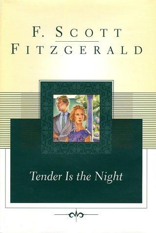 Tender is the night (1996, Scribner)