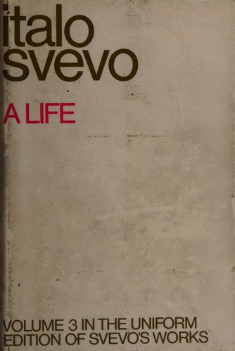 Italo Svevo: Life (The Works of Italo Svevo, Uniform Edition) (Hardcover, 1963, Secker Warburg)