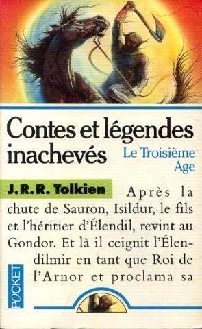 Contes et légendes inachevés. 3, Le Troisième âge (French language, 1988)