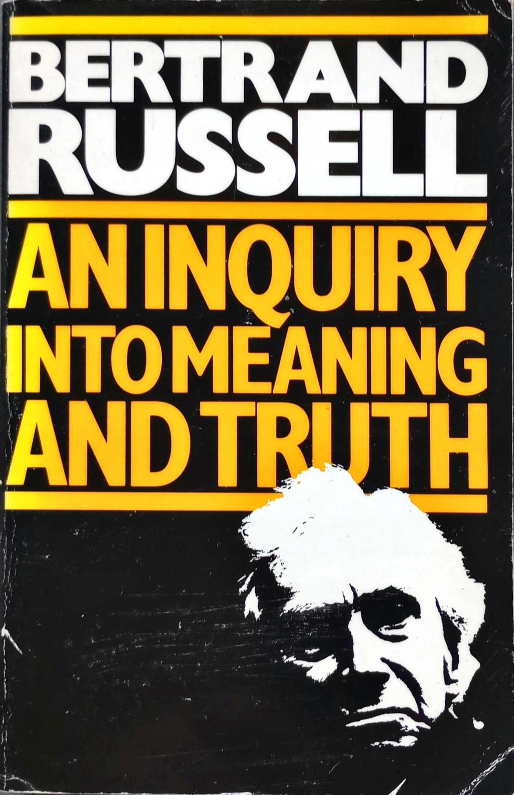 Bertrand Russell: An inquiry into meaning and truth (1980)