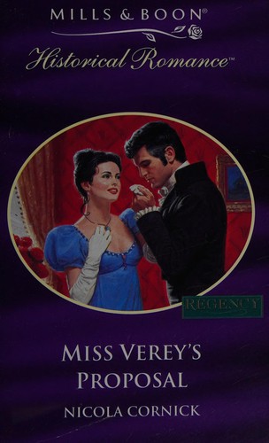 Nicola Cornick: Miss Verey's Proposal (2000, Mills & Boon)