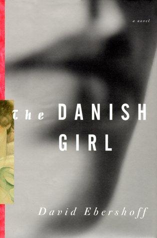 David Ebershoff: The Danish girl (2000)