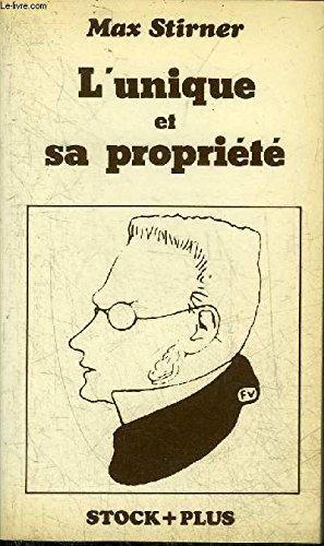 L'Unique et sa propriété (French language, 1978, Stock)