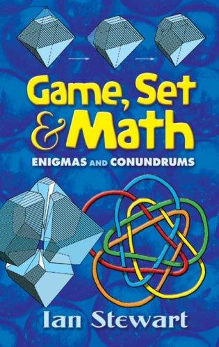 Game, Set and Math (Paperback, 2007, Dover Publications)