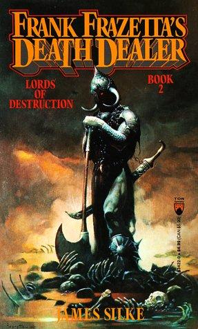 Lords of Destruction (Death Dealer, Book 2) (Paperback, 1992, Tor Books)