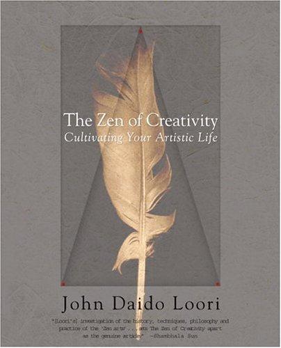 The Zen of Creativity (Paperback, 2005, Ballantine Books)