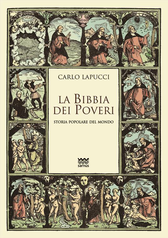 La bibbia dei poveri (Paperback, Italiano language, 2013, Sarnus)