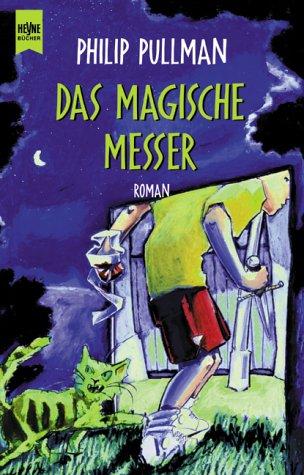 Das Magische Messer (Paperback, 2001, Wilhelm Heyne Verlag)