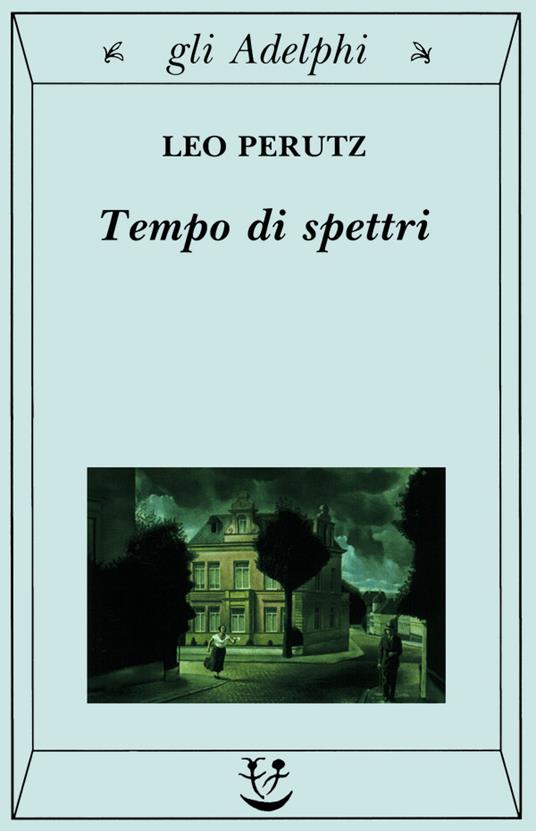 Tempo di spettri (Paperback, italiano language, 1998, Adelphi)