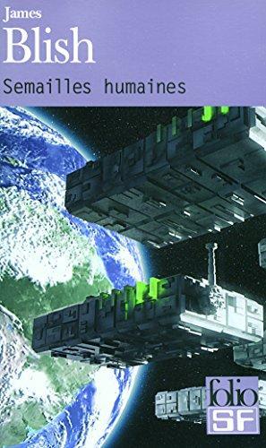 James Blish: Semailles humaines (French language, 2006)