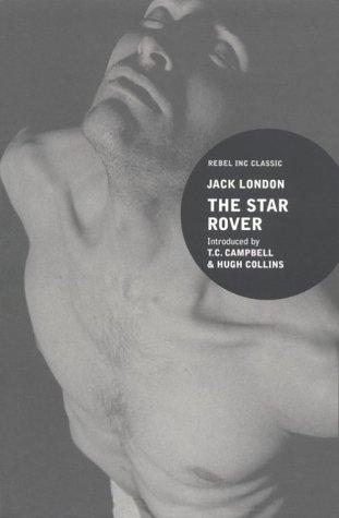 The Star Rover ("Rebel Inc." Classics) (Paperback, 2000, Canongate Books)