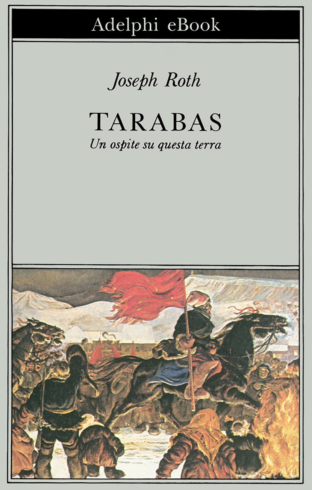 Joseph Roth: Tarabas (Paperback, Italiano language, 1980, Adelphi)