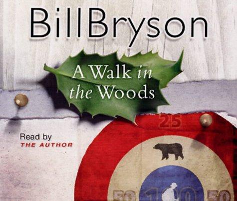 A Walk in the Woods (AudiobookFormat, 2004, Corgi Audio)