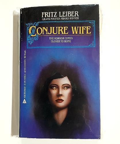 Fritz Leiber: Conjure Wife (1984)