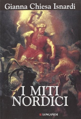 I miti nordici (Paperback, Italian language, 2008, Longanesi)