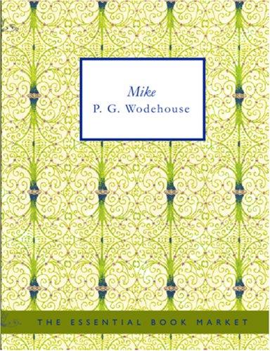 Mike (Large Print Edition) (Paperback, 2006, BiblioBazaar)
