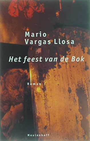 Het feest van de bok (Paperback, Dutch language, 2001, Meulenhoff)