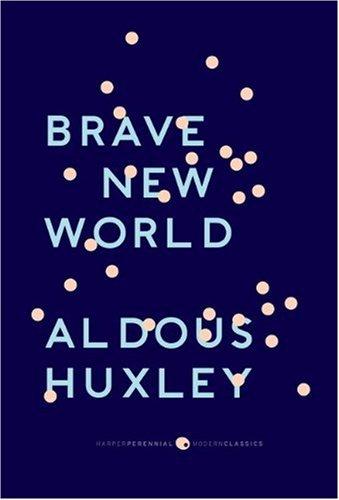Brave New World (P.S.) (Paperback, 2010, Harper Perennial Modern Classics)