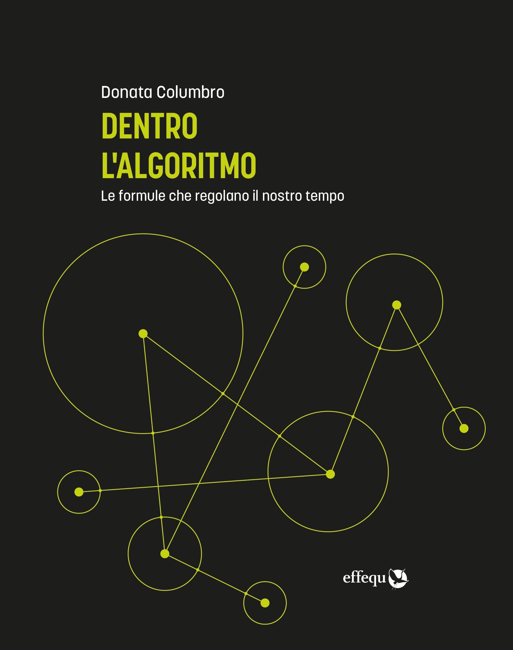 Donata Columbro: Dentro l’algoritmo (Paperback, Italiano language, 2022, effequ)